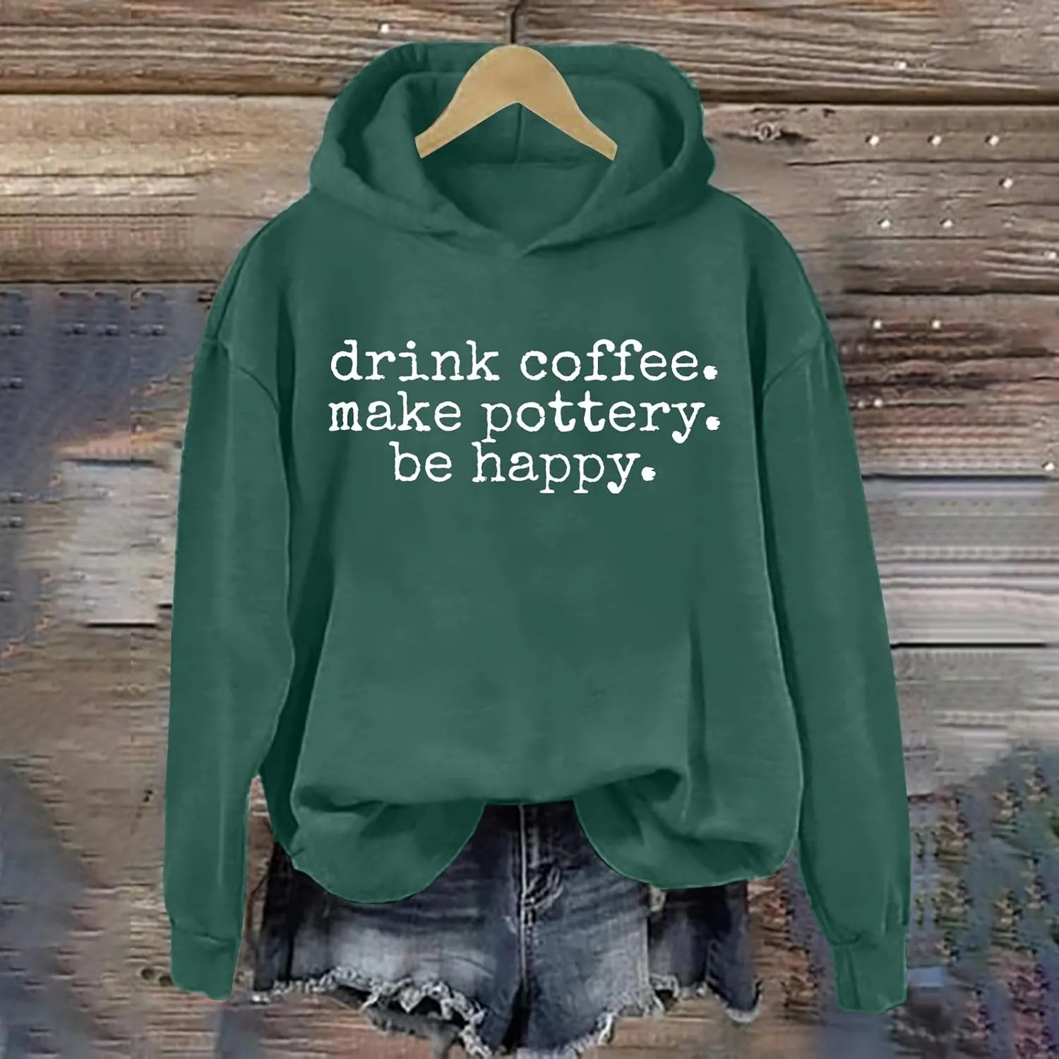 Drink Coffee Make Pottery Be Happy Womens Hoodie Letter Printed Long Sleeve Sweatshirt Oversized Casual Pullover Tops